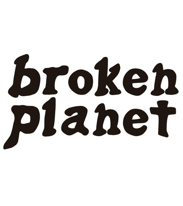 BROKEN PLANET